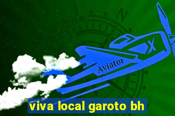 viva local garoto bh